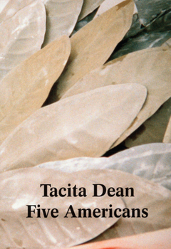 Paperback Tacita Dean: Five Americans Book
