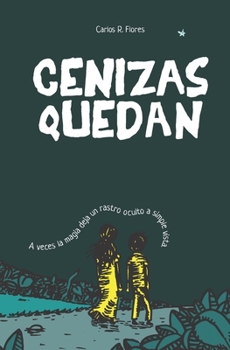 Paperback Cenizas Quedan [Spanish] Book