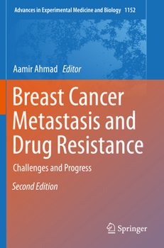 Paperback Breast Cancer Metastasis and Drug Resistance: Challenges and Progress Book