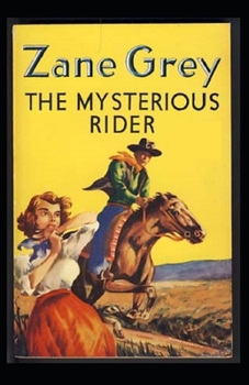 Paperback The Mysterious Rider Annotated Book