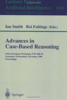 Paperback Advances in Case-Based Reasoning: Third European Workshop, Ewcbr-96, Lausanne, Switzerland, November 14 - 16, 1996, Proceedings Book
