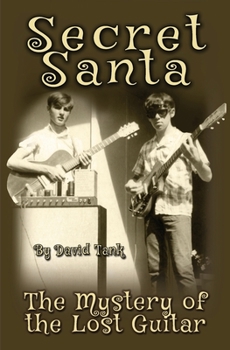 Secret Santa: The Mystery of the Lost Guitar