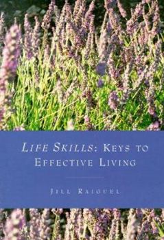 Paperback Life Skills: Keys to Effective Living Book