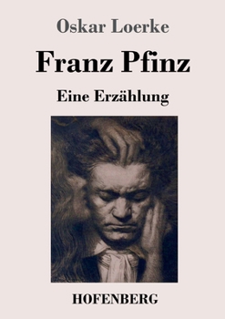 Paperback Franz Pfinz: Eine Erzählung [German] Book