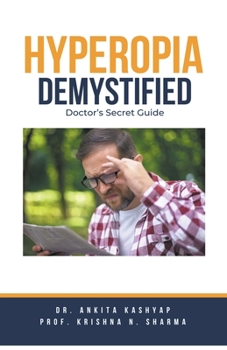 Paperback Hyperopia Demystified: Doctor's Secret Guide Book