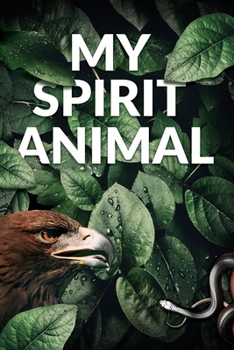 Paperback My Spirit Animal: Wide Ruled Lined School Journal - 110 Pages - 6 x 9" - Composition Notebook, Diary Book