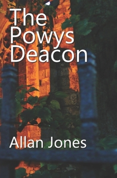 The Powys Deacon - Book #5 of the Catrin Sayer
