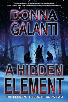 Paperback A Hidden Element: A Paranormal Suspense Novel (The Element Trilogy Book 2) Book