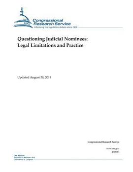 Paperback Questioning Judicial Nominees: Legal Limitations and Practice Book