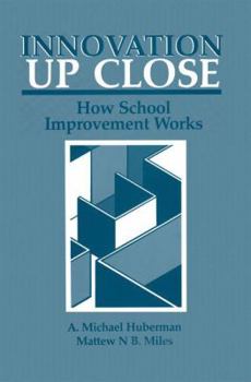 Paperback Innovation Up Close: How School Improvement Works Book