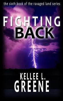 Paperback Fighting Back - A Post-Apocalyptic Novel Book