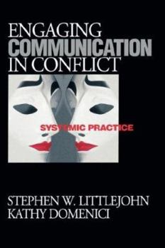 Paperback Engaging Communication in Conflict: Systemic Practice Book