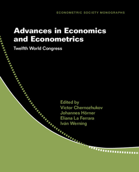 Advances in Economics and Econometrics 2 Volumes Hardback Set: Twelfth World Congress