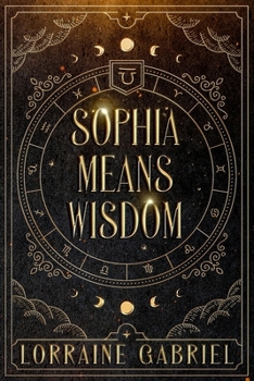 Paperback Sophia Means Wisdom Book