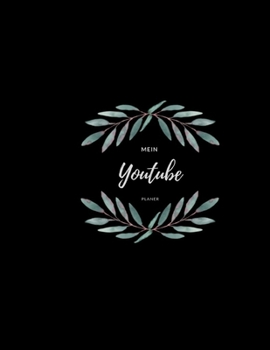 Paperback Mein Youtube Planer: Skripterstellung für Youtuber I Planer für Drehtage Videoinspirationen I [German] Book