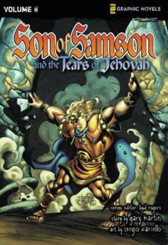 Son of Samson, Volume 8: Son of Samson and the Tears of Jehovah - Book #8 of the Son of Samson