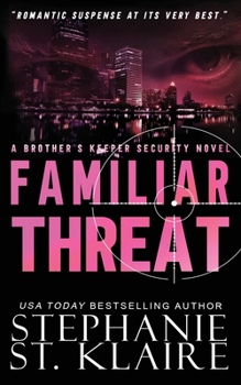 Familiar Threat (The Keeper's Series) - Book #2 of the Keepers