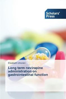 Paperback Long Term Nevirapine Administration on Gastrointestinal Function Book