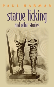 Paperback Statue licking and other stories Book