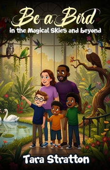 Paperback Be a Bird in the Magical Skies and beyond Book