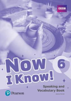 Paperback Now I Know - (Ie) - 1st Edition (2019) - Speaking and Vocabulary Book - Level 6 Book