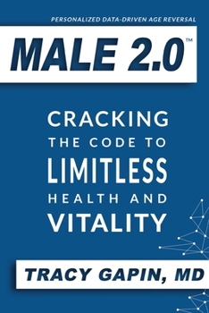 Paperback Male 2.0: Cracking the Code to Limitless Health and Vitality Book