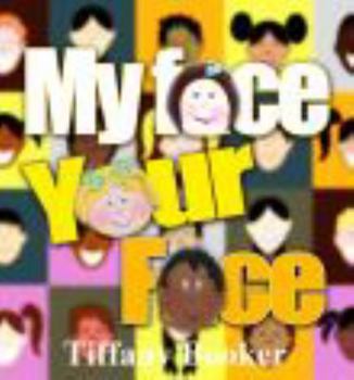 Paperback My Face Your Face Book