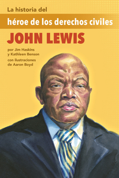 Paperback La Historia del Héroe de Los Derechos Civiles John Lewis: (The Story of Civil Rights Hero John Lewis) [Spanish] Book