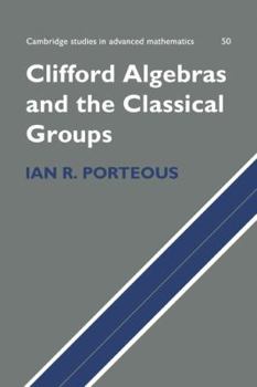 Paperback Clifford Algebras and the Classical Groups Book