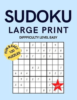 Paperback Sudoku Large Print Fun and Easy 120 Puzzles: Sudoku puzzle book for adults, Large Print, Easy Puzzles with Solutions Book