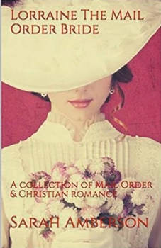 Paperback Lorraine the Mail Order Bride Book