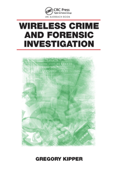 Paperback Wireless Crime and Forensic Investigation Book
