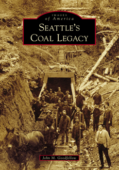 Paperback Seattle's Coal Legacy Book