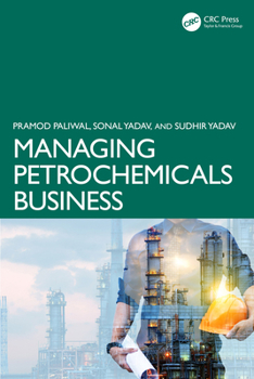 Hardcover Managing Petrochemicals Business Book