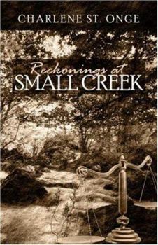 Paperback Reckonings at Small Creek Book