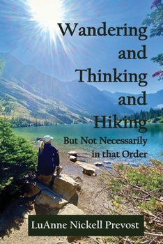 Paperback Wandering and Thinking and Hiking Book