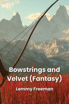 Paperback Bowstrings and Velvet (Fantasy) Book