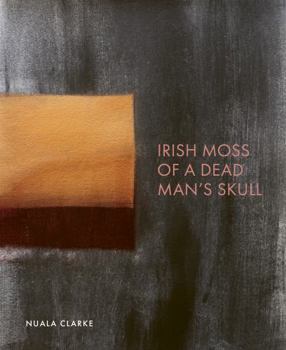 Paperback Irish Moss of a Dead Man’s Skull Book