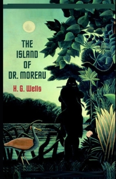 The Island of Dr. Moreau Illustrated