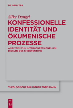 Hardcover Konfessionelle Identität und ökumenische Prozesse [German] Book