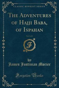 The Adventures of Hajji Baba, of Ispahan: 3