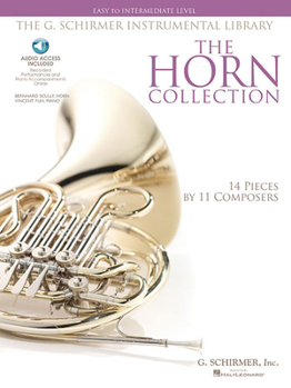 Paperback The Horn Collection - Easy to Intermediate Level Book/Online Audio (G. Schirmer Instrumental Library) Book