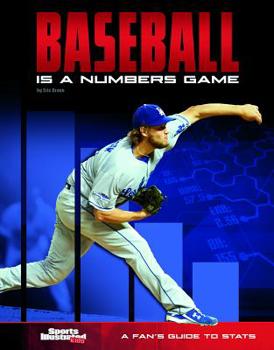 Hardcover Baseball Is a Numbers Game: A Fan's Guide to STATS Book