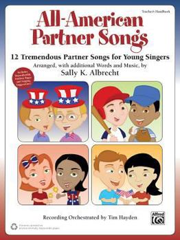 All-American Partner Songs: 12 Tremendous Partner Songs for Young Singers (Kit), Book & Enhanced CD