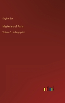 Hardcover Mysteries of Paris: Volume 3 - in large print Book