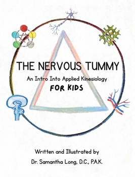 Hardcover The Nervous Tummy: An Intro Into Applied Kinesiology Book