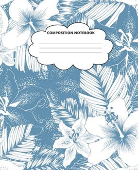 Paperback Hibiscus Composition Notebook: Blank Lined Cute Notebooks for Girls Teens Kids School Writing Notes Journal (7.5 x 9.25 in) Book