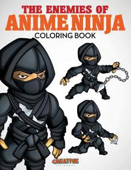 Paperback The Enemies of Anime Ninja Coloring Book