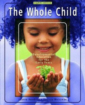 Hardcover The Whole Child: Development Education for the Early Years and Early Childhood Settings and Approaches DVD Book