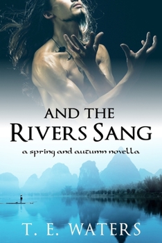 Paperback And the Rivers Sang Book